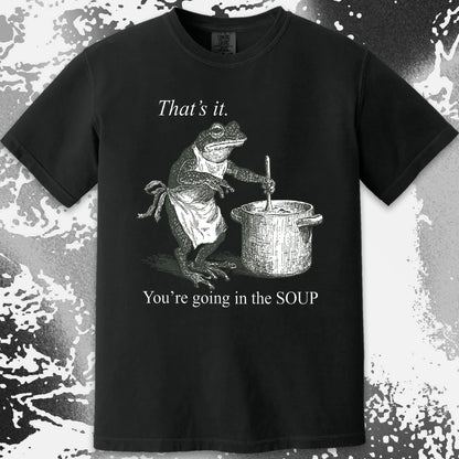 You're Going in the Soup Frog Shirt (view 11)