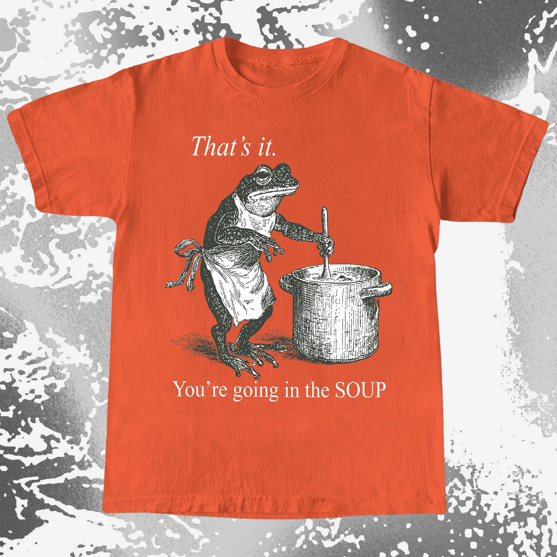 You're Going in the Soup Frog Shirt (view 8)
