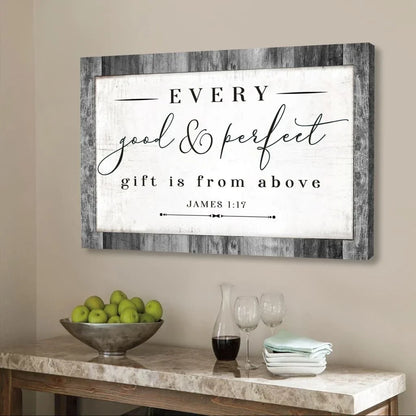 every good and gift is from above james 1 17 niv bible verse wall art canvas (Landscape) (view 3)