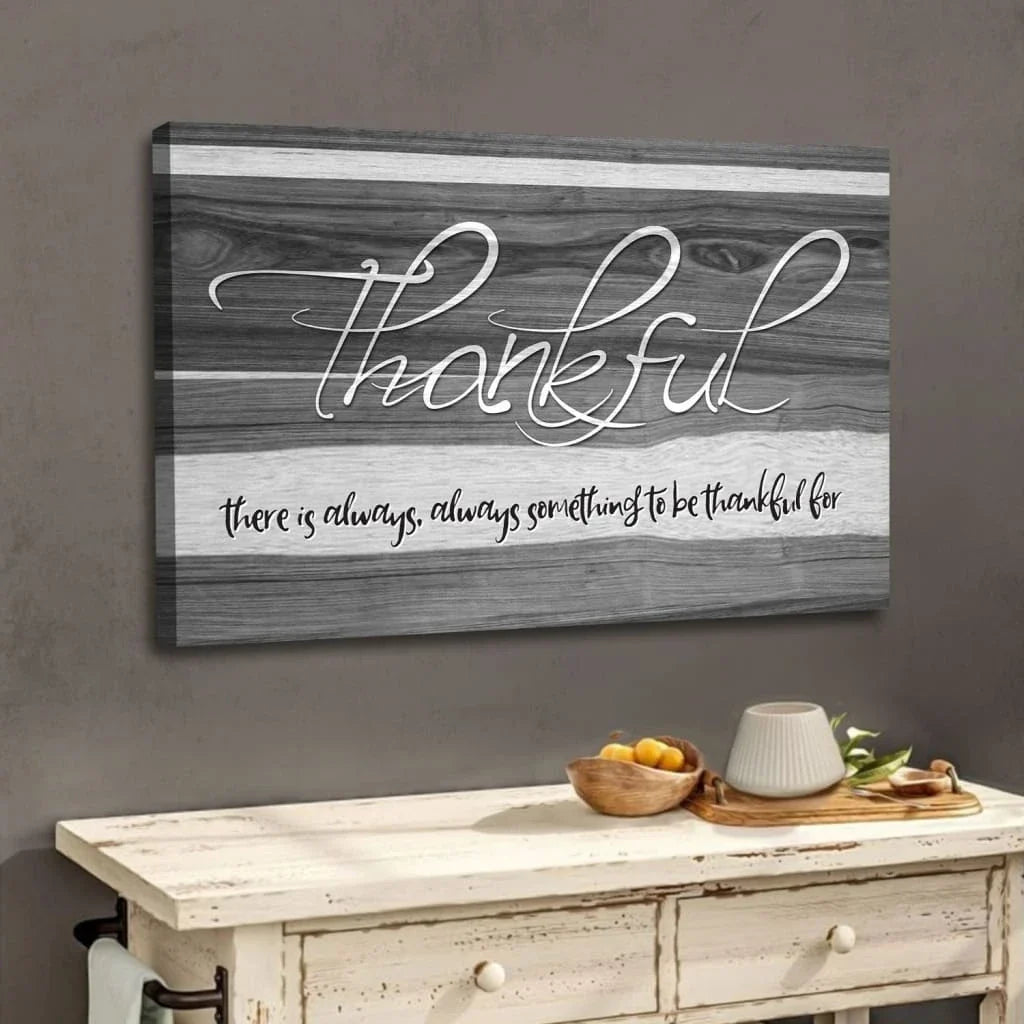 thankful wall art canvas there is always something to be thankful for canvas (Landscape) (view 2)