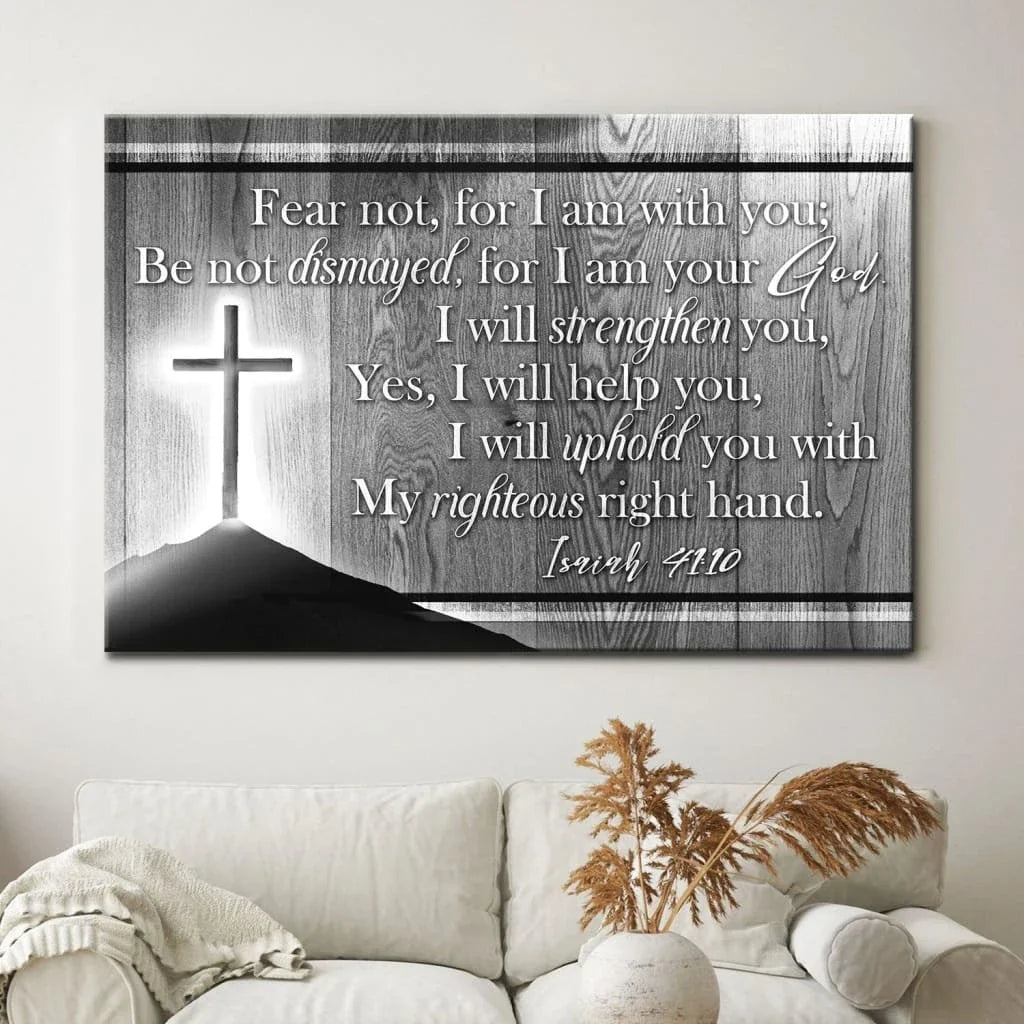isaiah 41 10 wall art fear not for i am with you wall art canvas print (Landscape) (view 2)