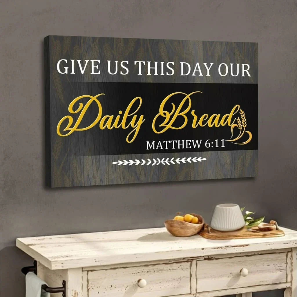 christian wall art give us this day our daily bread wall art canvas print (Landscape) (view 3)
