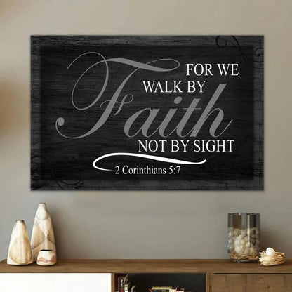 walk by faith not by sight bible verse wall art canvas (Landscape) (view 2)