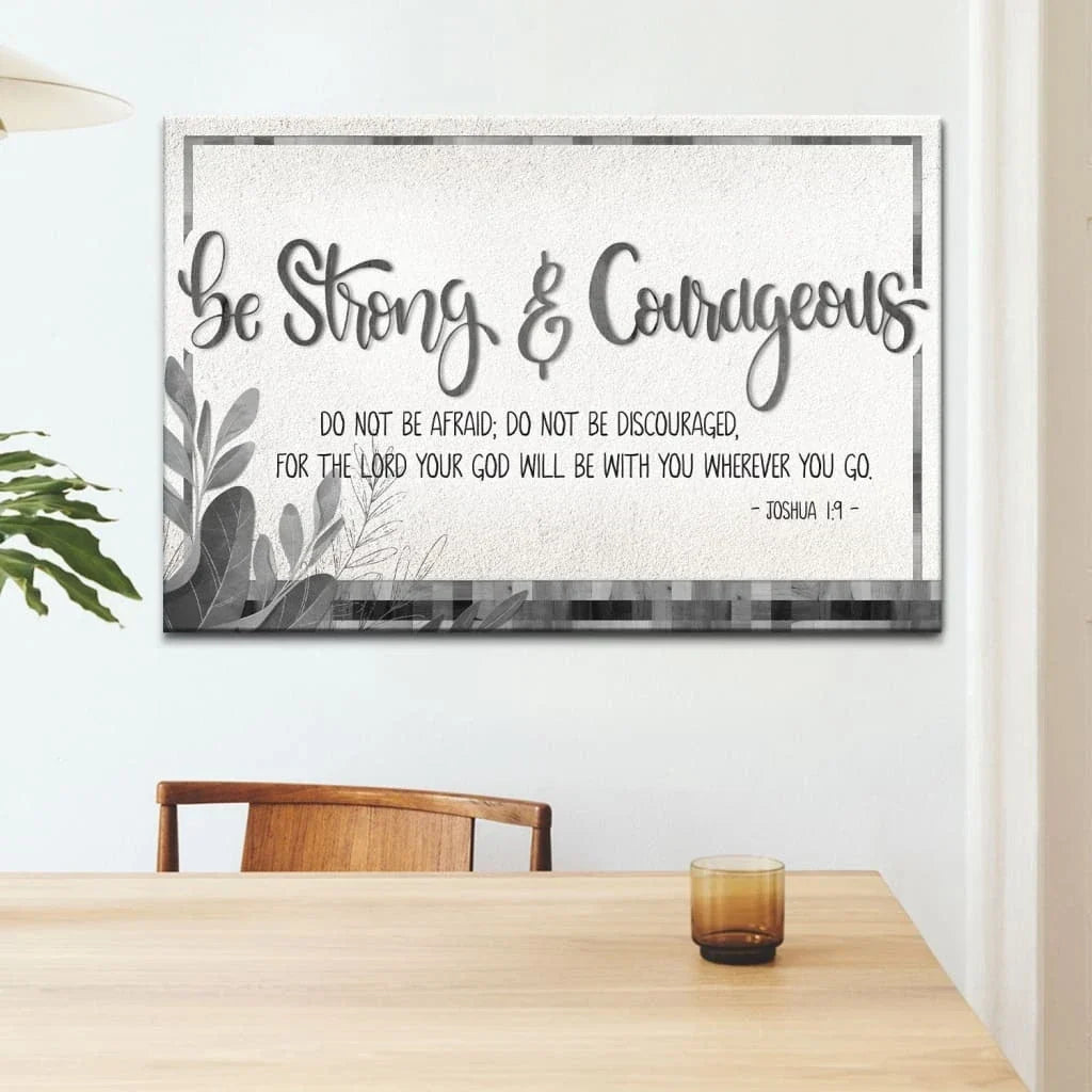 joshua 1 9 bible verse wall art be strong and courageous canvas (Landscape) (view 2)