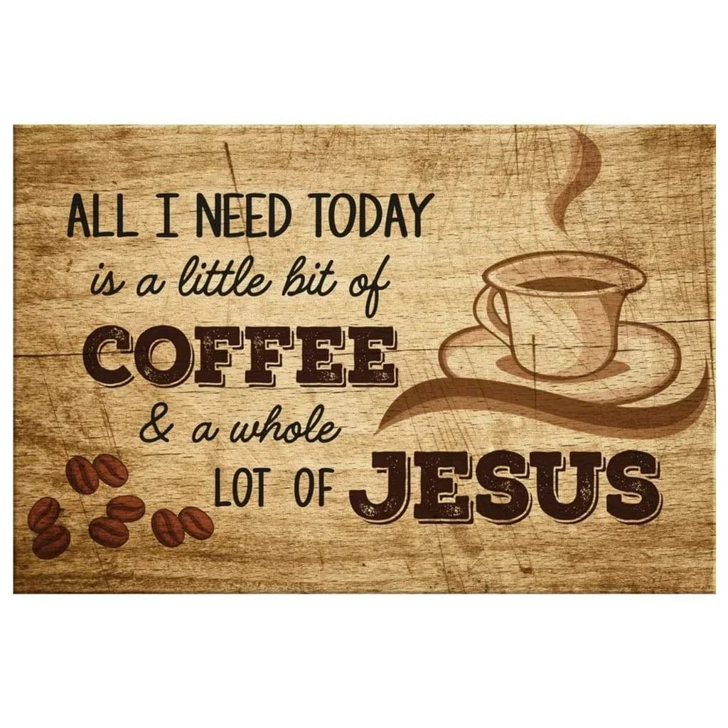 all i need today is coffee and jesus rustic christian wall art canvas (Landscape) (view 5)