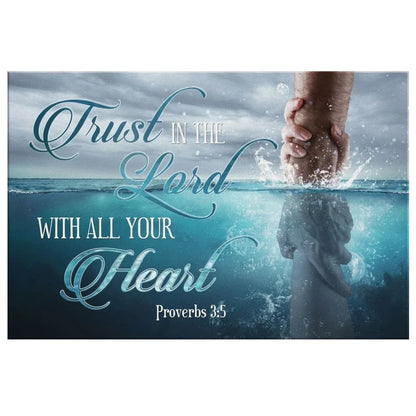 trust in the lord with all your heart proverbs 3 5 canvas print bible verse wall art (Landscape)