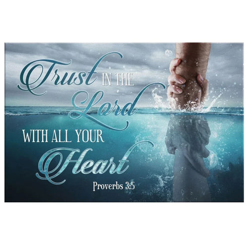 trust in the lord with all your heart proverbs 3 5 canvas print bible verse wall art (Landscape)