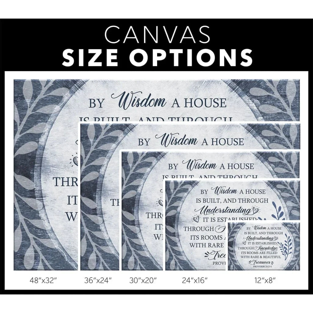 by wisdom a house is built wall art canvas christian wall art (Landscape) (view 3)