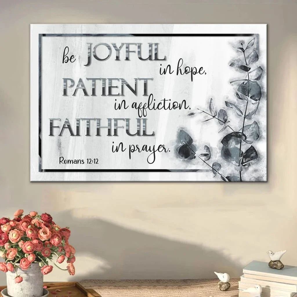 romans 12 12 wall art canvas be joyful patient faithful christian decor (Landscape) (view 2)
