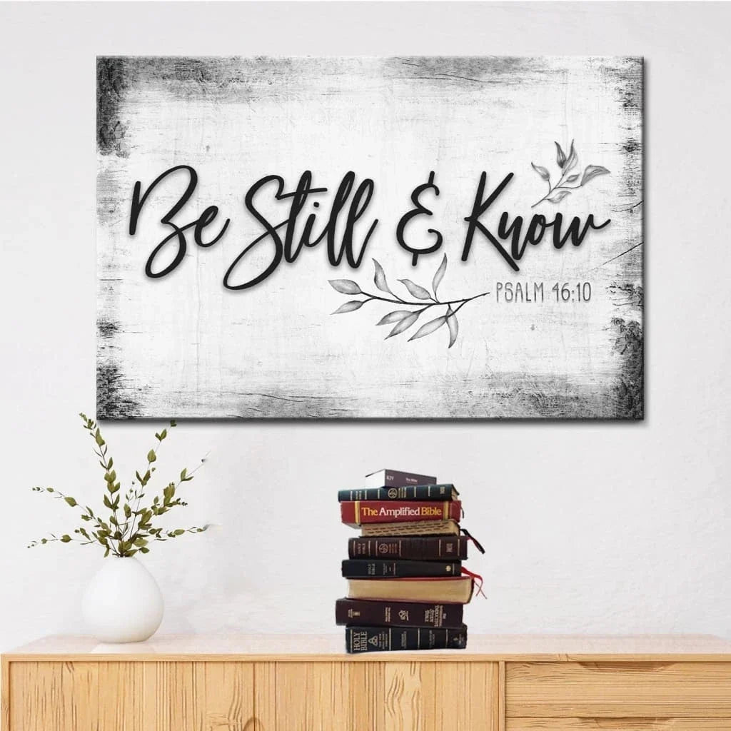 be still and know psalm 46 10 wall art canvas farmhouse christian wall decor (Landscape) (view 4)