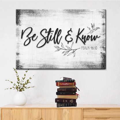 be still and know psalm 46 10 wall art canvas farmhouse christian wall decor (Landscape) (view 4)