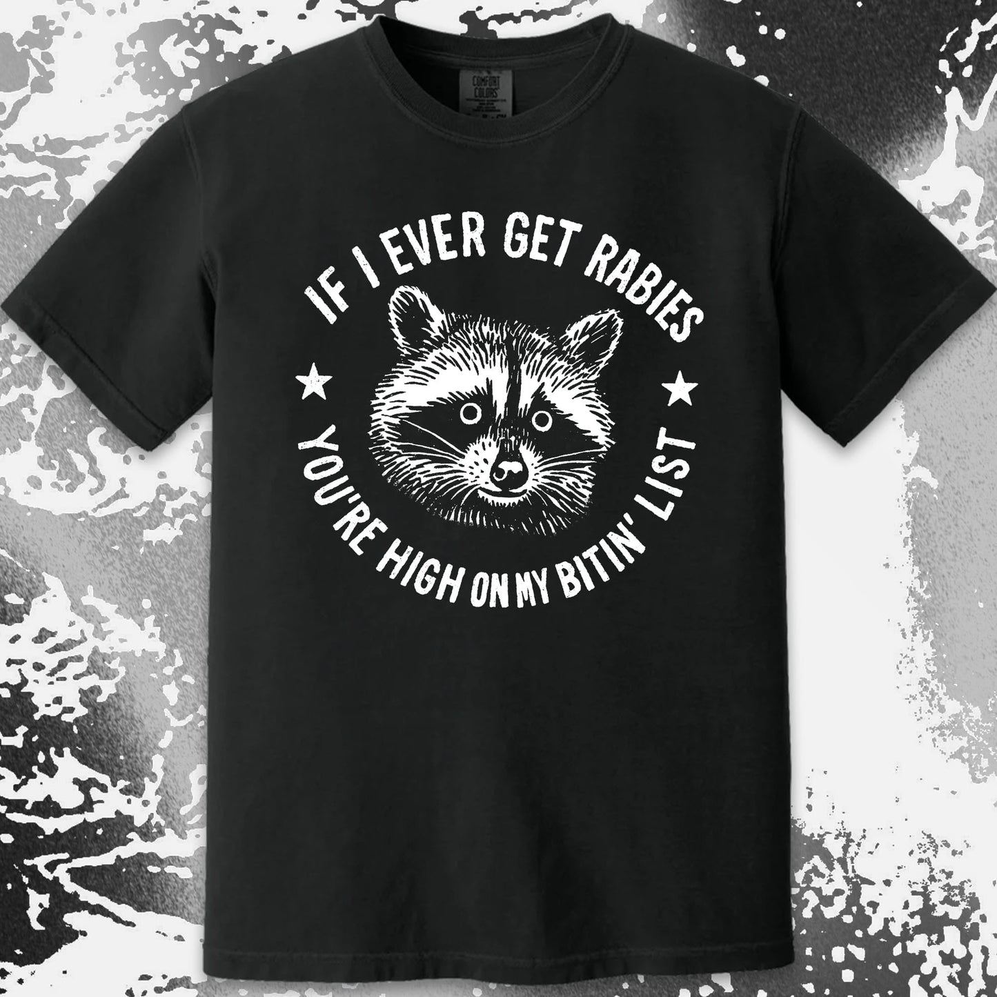 Raccoon If I Ever Get Rabies You're High On My Bitin List Shirt, funny meme tee gift (view 15)