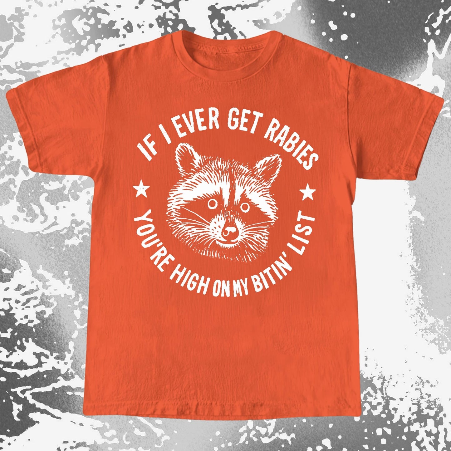 Raccoon If I Ever Get Rabies You're High On My Bitin List Shirt, funny meme tee gift (view 17)