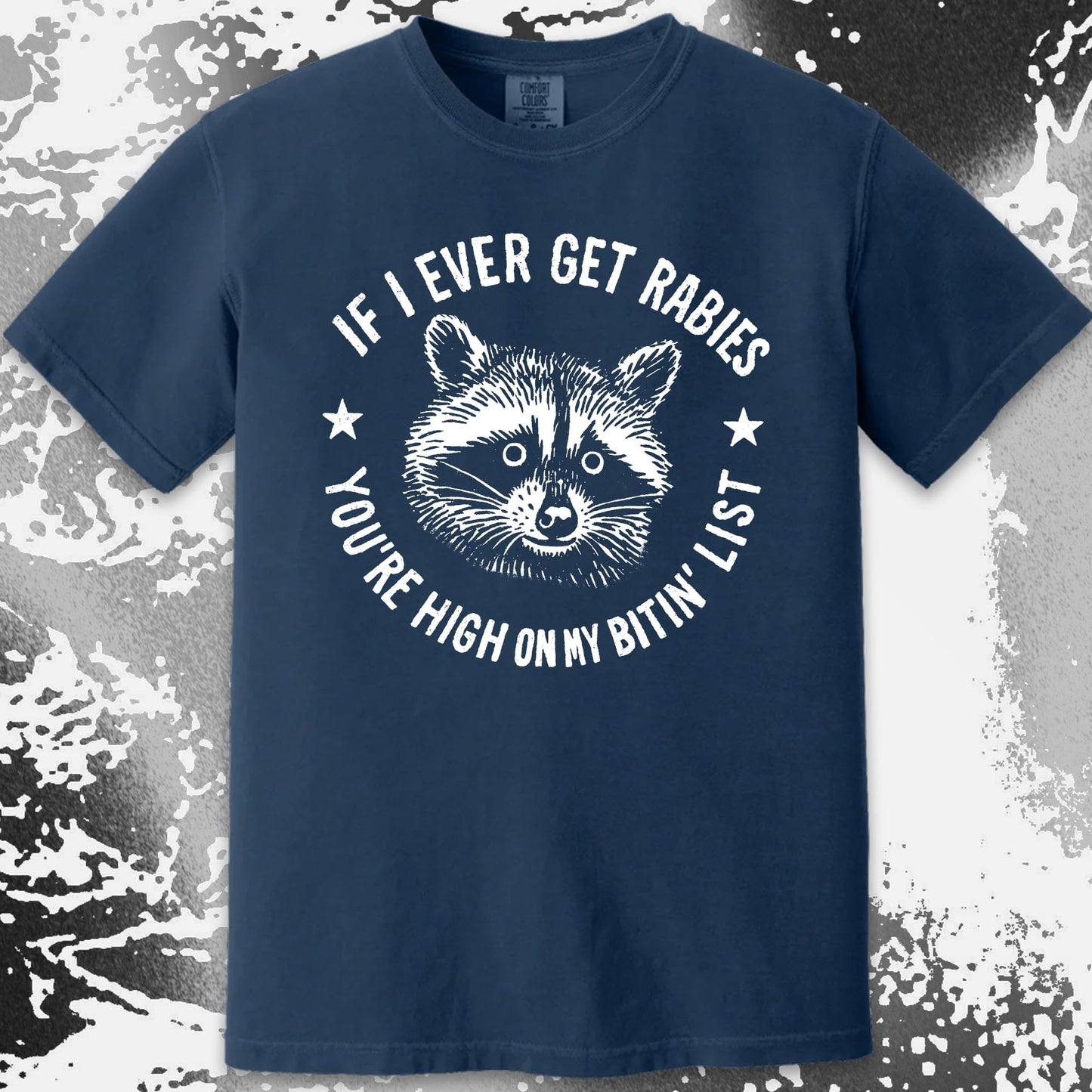 Raccoon If I Ever Get Rabies You're High On My Bitin List Shirt, funny meme tee gift (view 16)
