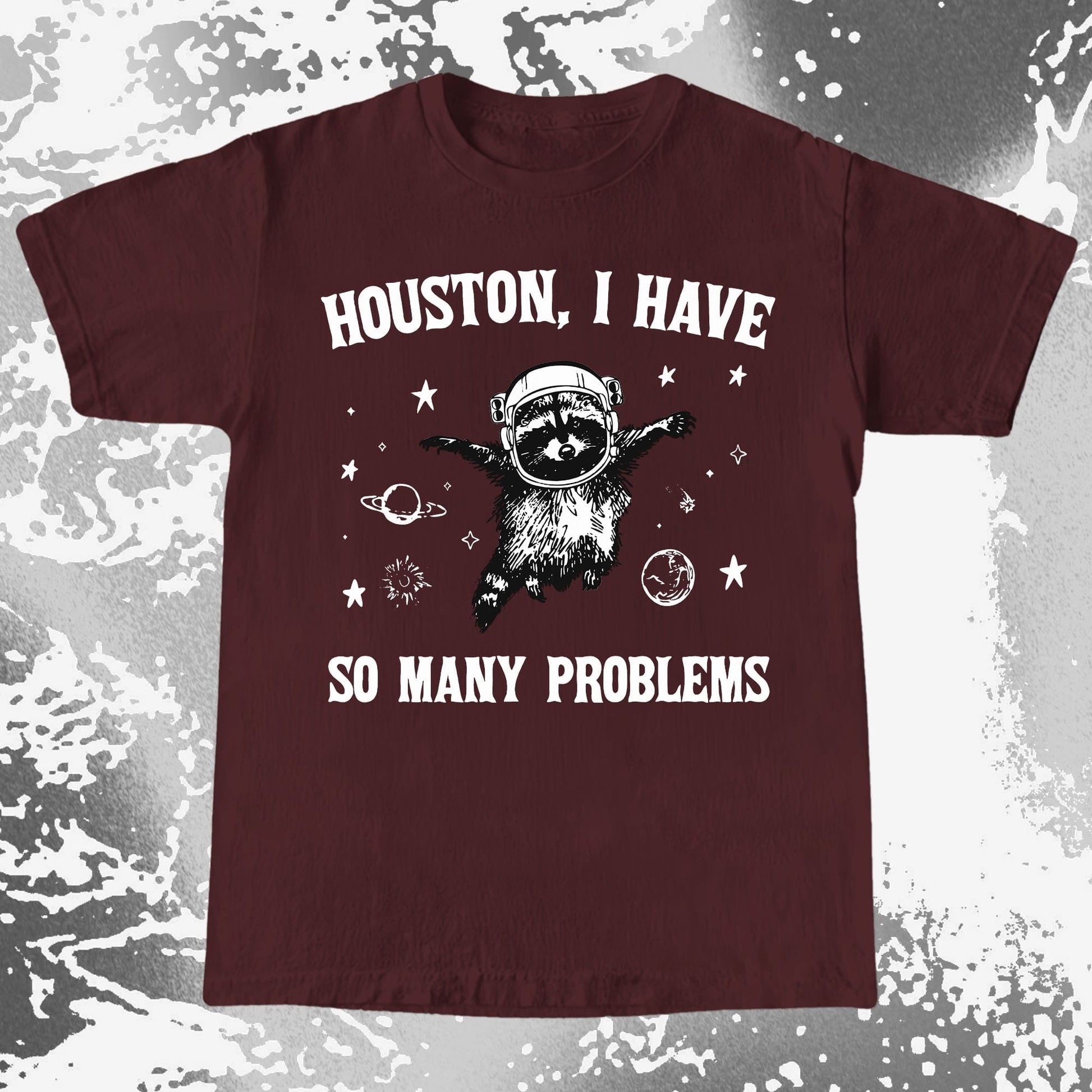 Houston I Have So Many Problems Raccoon Astronaut, funny meme tee gift (view 8)