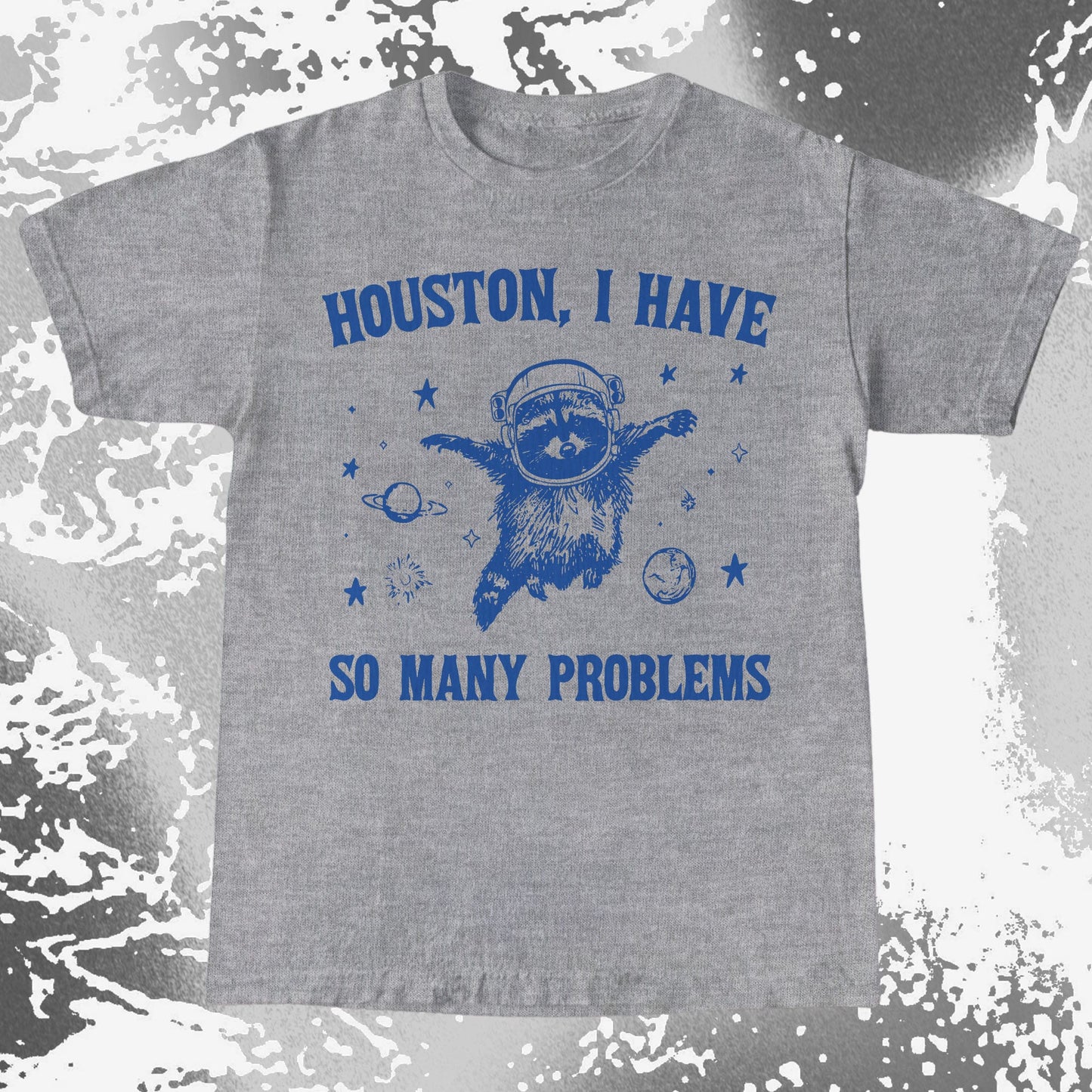 Houston I Have So Many Problems Raccoon Astronaut, funny meme tee gift (view 4)