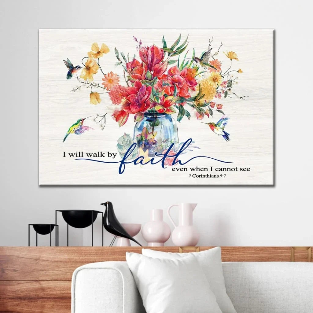 i will walk by faith even when i cannot see flowers and hummingbirds wall art canvas (Landscape) (view 3)