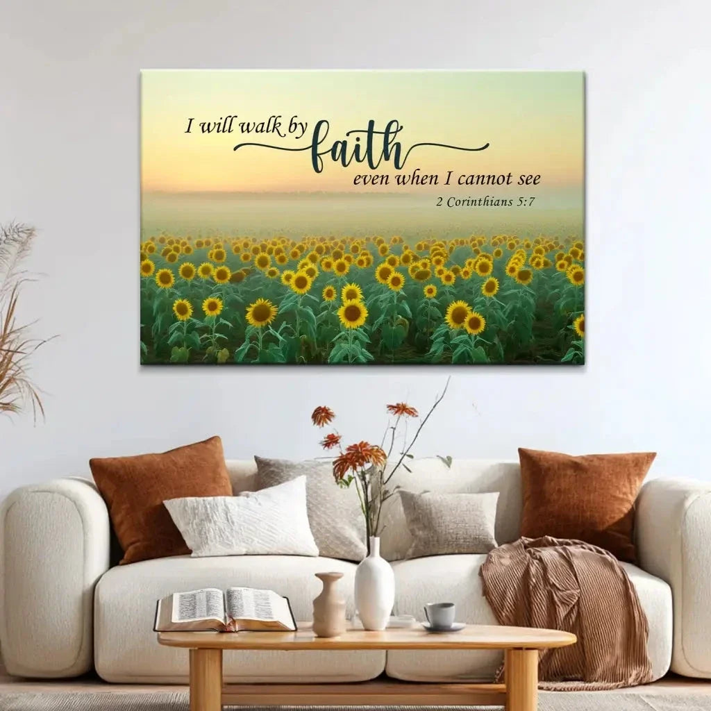 i will walk by faith even when i cannot see sunflower christian wall art canvas (Landscape) (view 3)