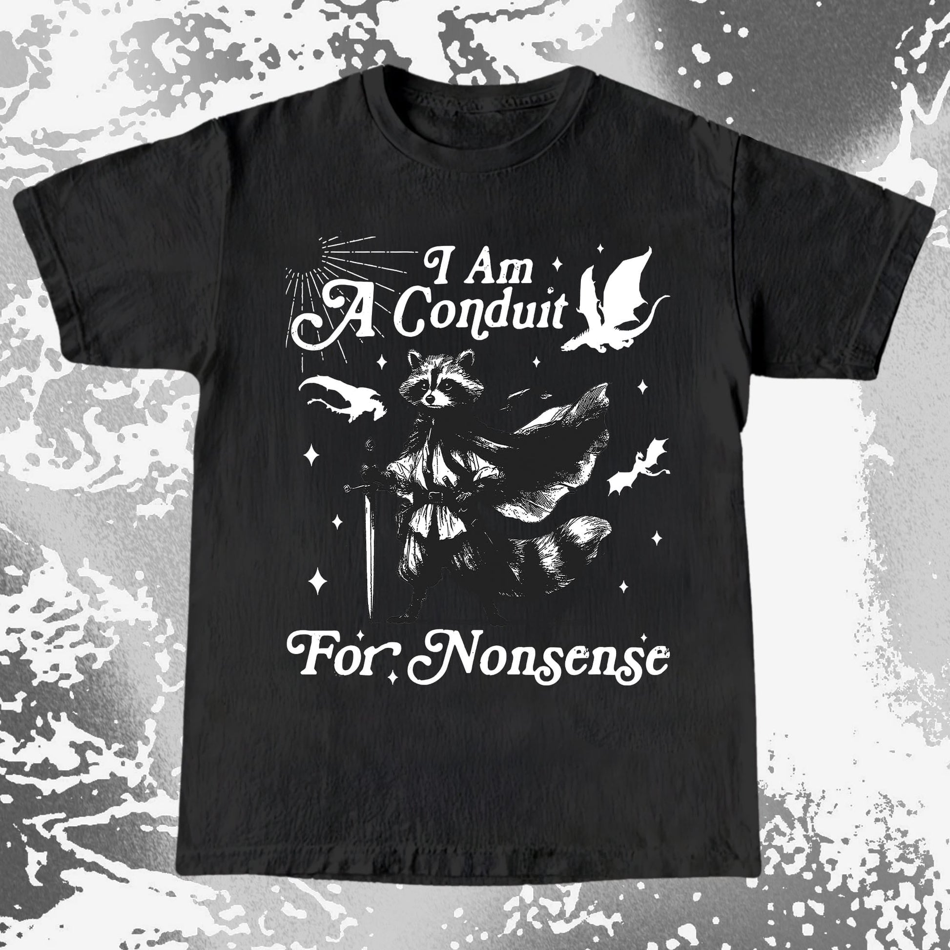 I Am A Conduit For Nonsense Raccoon Wizard Shirt, funny meme tee gift (view 2)