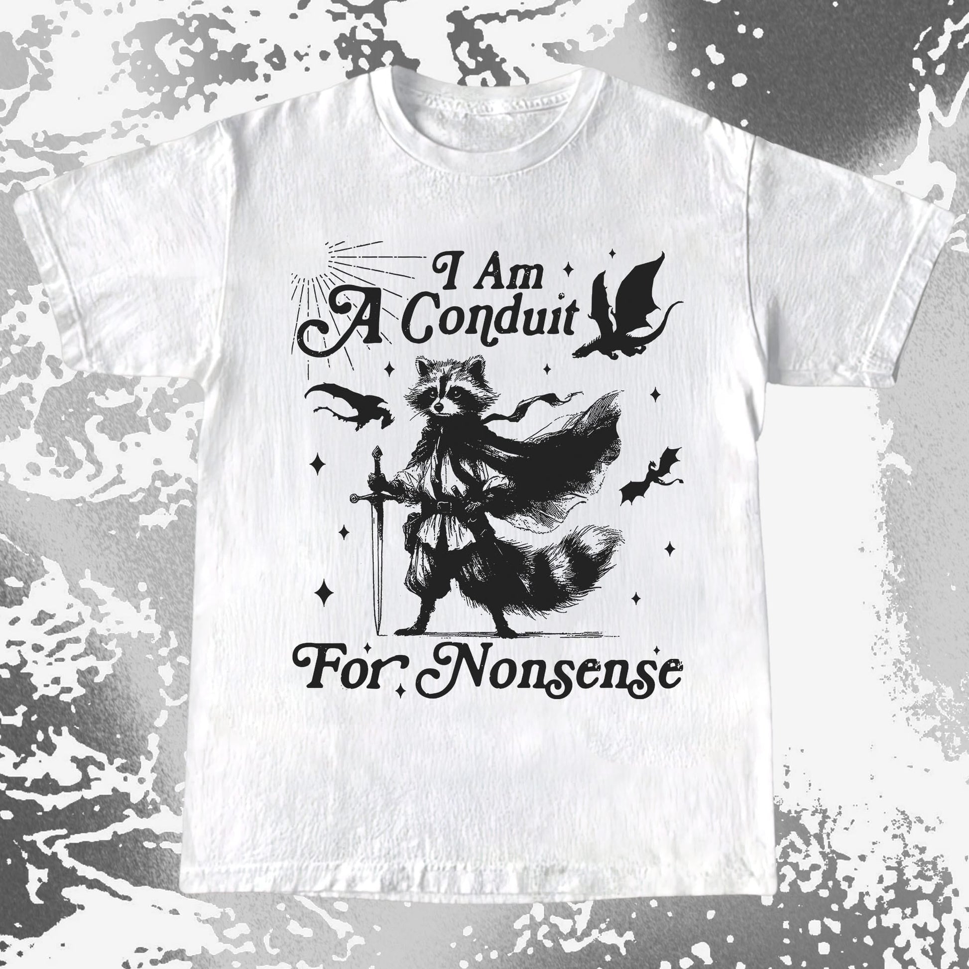 I Am A Conduit For Nonsense Raccoon Wizard Shirt, funny meme tee gift