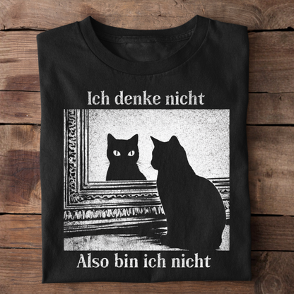 Ich Denke Nicht T-Shirt