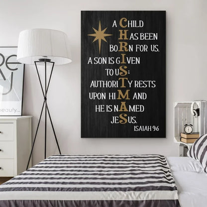 a child has been born for us isaiah 9 6 christmas wall art canvas print (view 5)