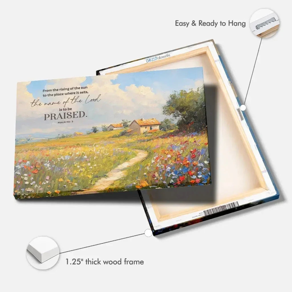 psalm 113 3 from the rising of the sun bible verse wall art canvas (Landscape) (view 5)