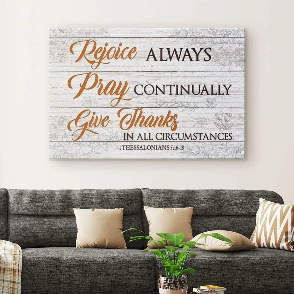 rejoice always pray continually give thanks bible verse wall art canvas print (Landscape) (view 3)