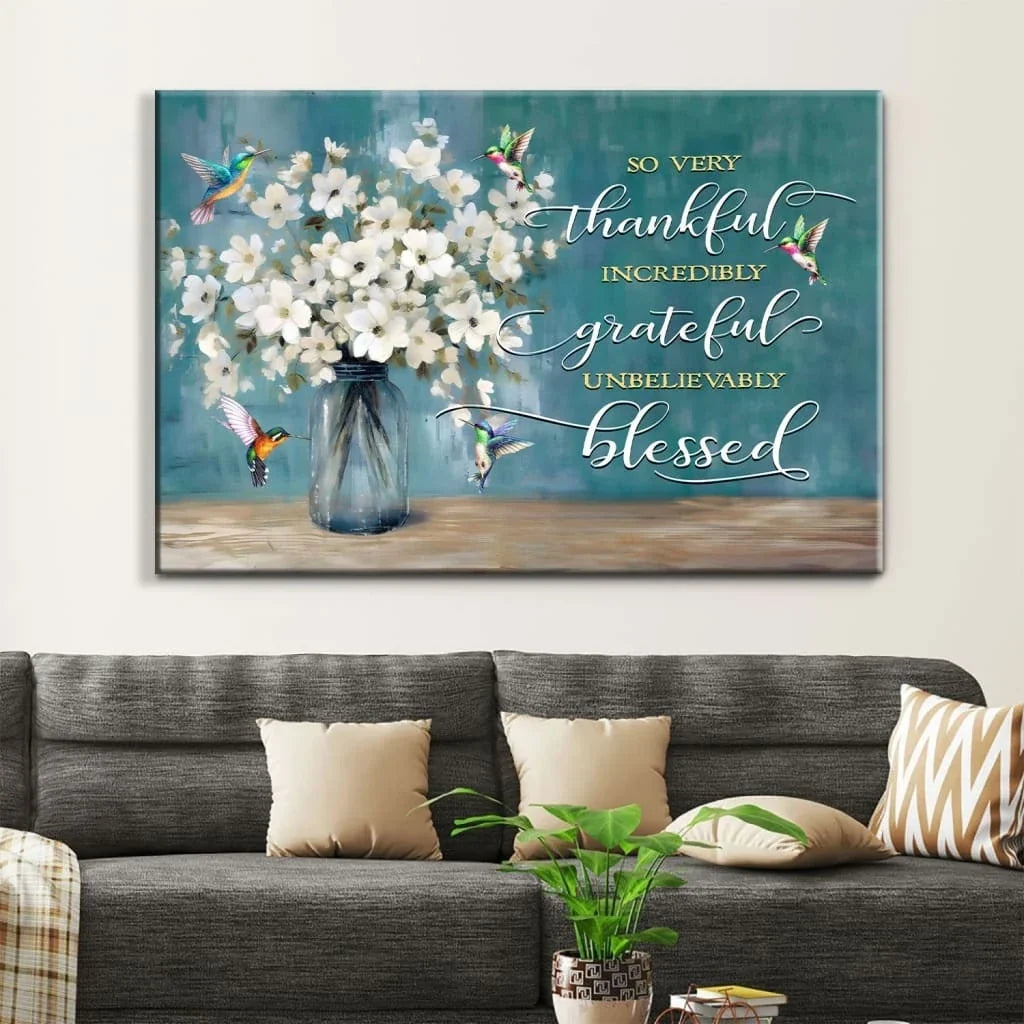 very thankful incredibly grateful unbelievably blessed wall art canvas print (Landscape) (view 2)