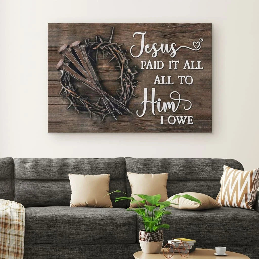 jesus paid it all all to him i owe canvas print easter wall art gifts (Landscape) (view 2)