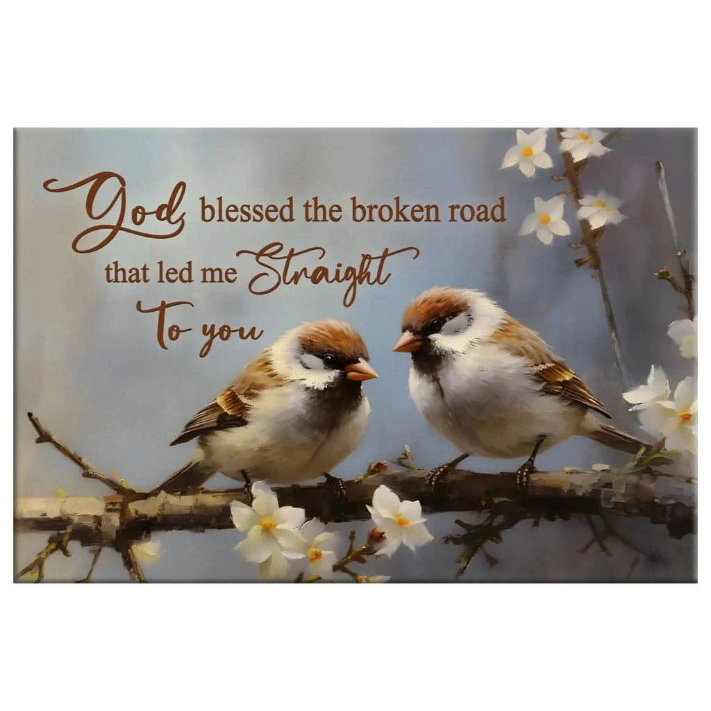 god blessed the broken road wall art sparrow couple christian canvas print (Landscape) (view 5)
