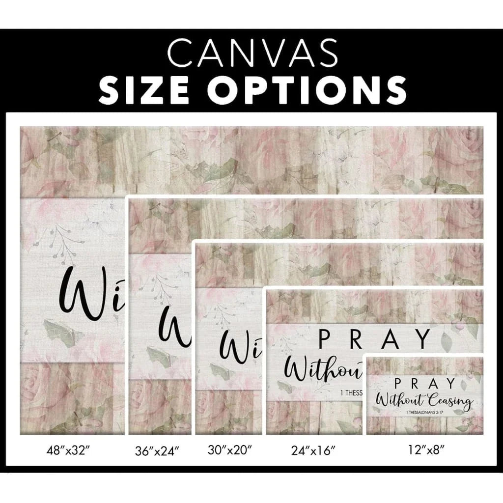 bible verse wall art 1 thessalonians 5 17 pray without ceasing canvas print (Landscape) (view 3)
