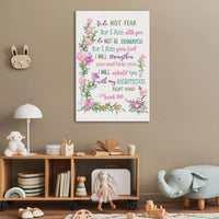 so do not fear for i am with you wall art flowers isaiah 41 10 canvas print (view 3)