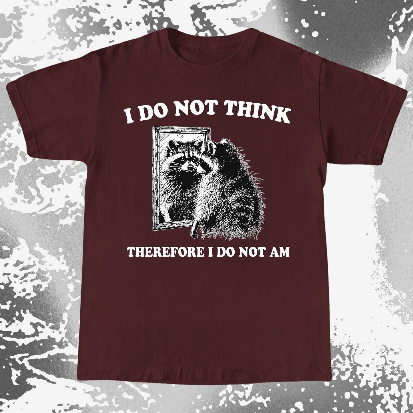 I Do Not Think Raccoon Mirror Philosophy, funny meme tee gift (view 7)