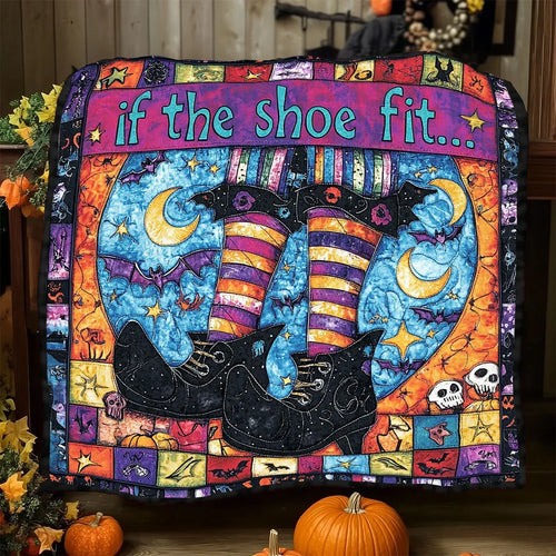 If The Shoe Fit Quilt Blanket