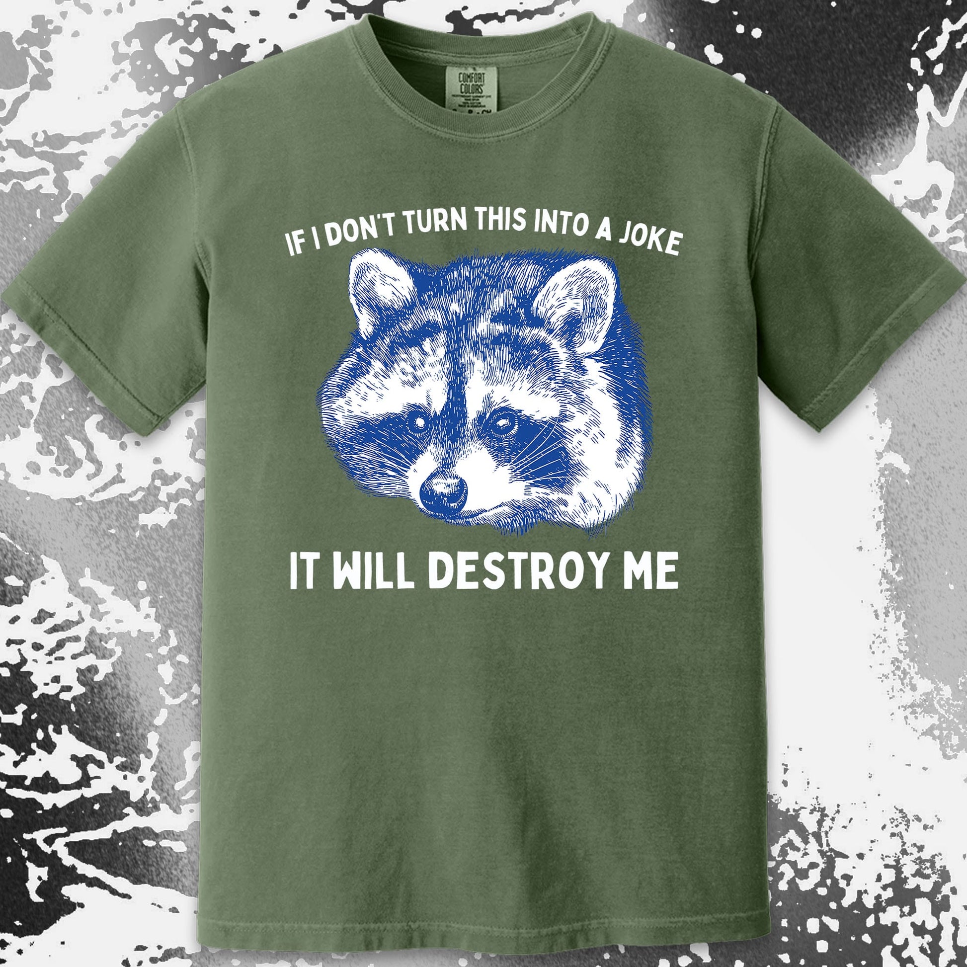 If I Don't Turn This Into A Joke Raccoon Shirt, funny meme tee gift (view 11)