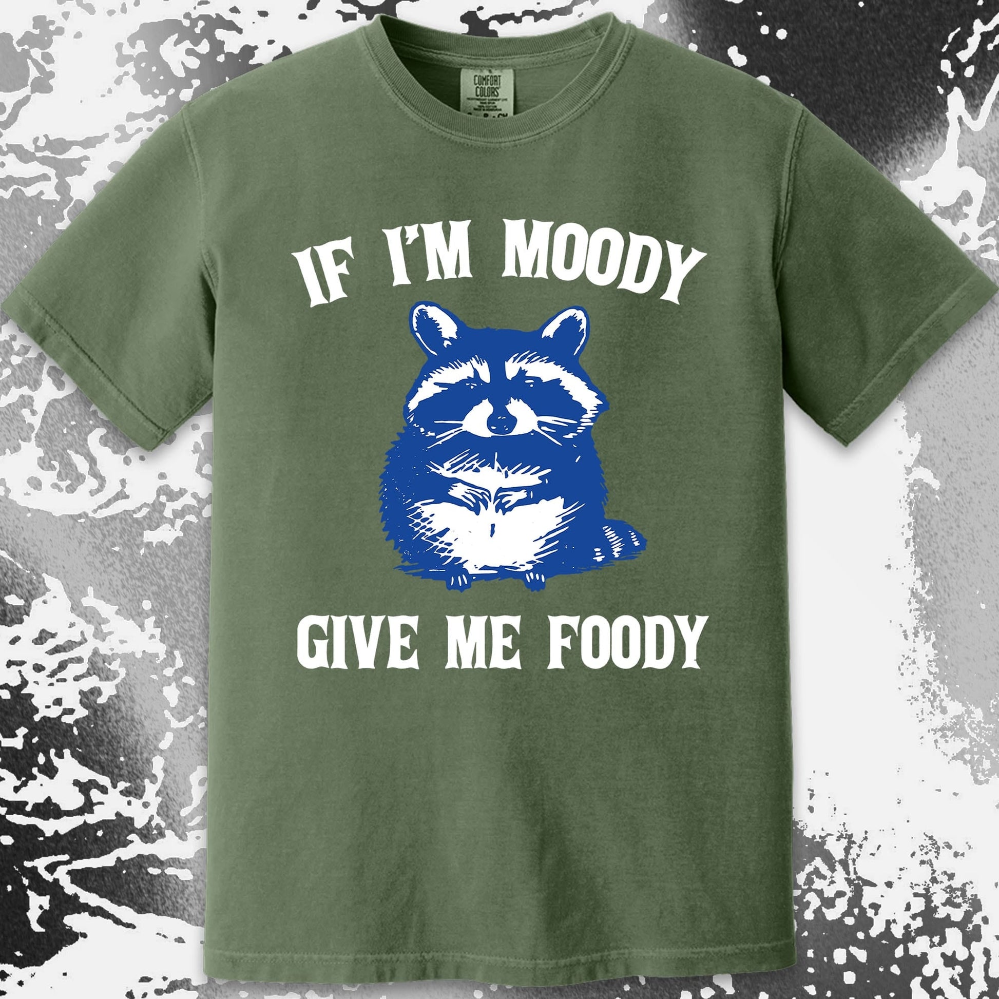 If I'm Moody Give Me Foody Raccoon Shirt, funny meme tee gift (view 14)