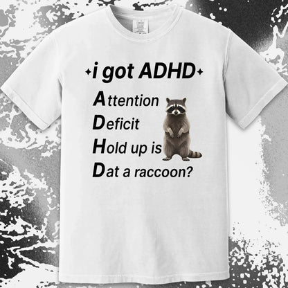 I Got ADHD – Dat a Raccoon? Shirt, funny meme tee gift (view 10)