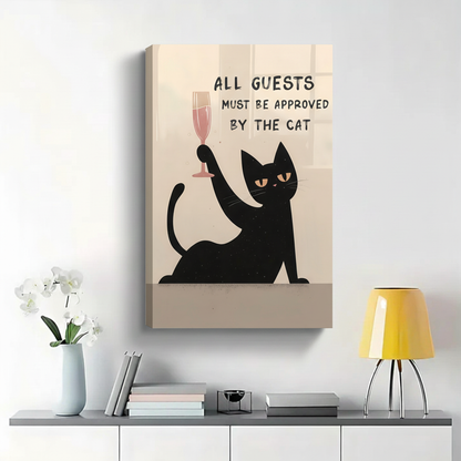 All Guests Must Be Approved By the Cat Wall Art - Funny Black Cat Canvas Print