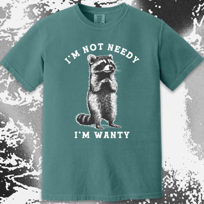 I'm Not Needy I'm Wanty Funny Raccoon, funny meme tee gift (view 10)