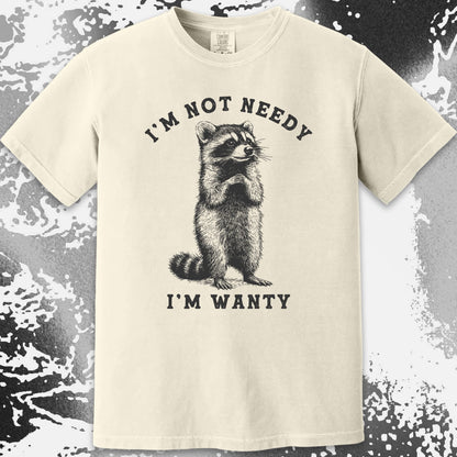 I'm Not Needy I'm Wanty Funny Raccoon, funny meme tee gift (view 15)