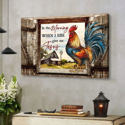 rustic christian wall art in the morning when i rise give me jesus canvas chicken old barn (Landscape) (view 4)