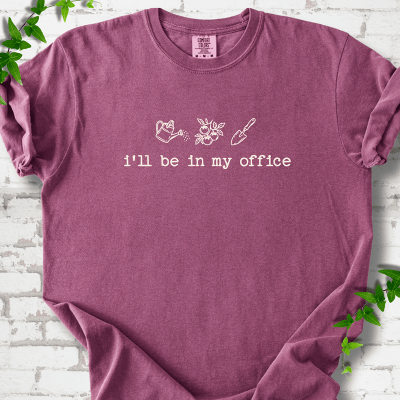 In My Office T-Shirt