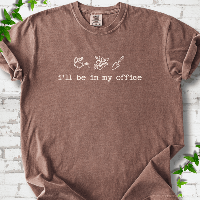 In My Office T-Shirt