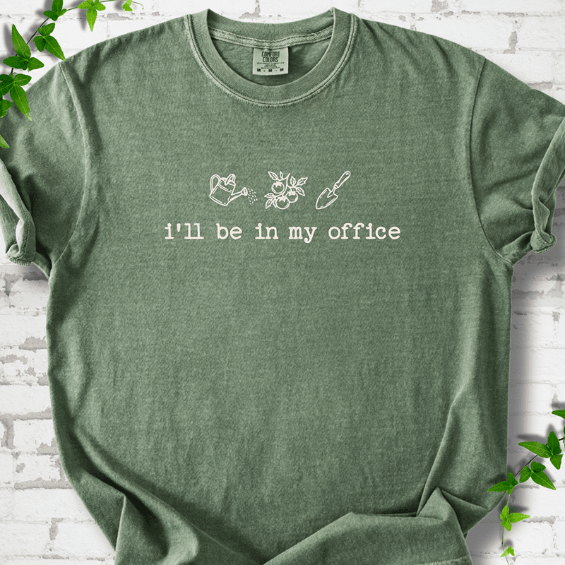 In My Office T-Shirt