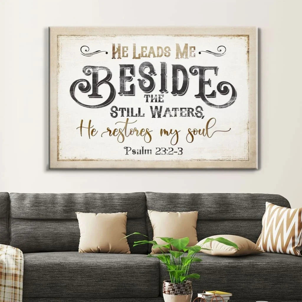 psalm 23 2 3 he leads me beside the still waters wall art canvas (Landscape) (view 3)