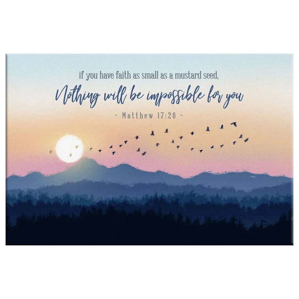 matthew 17 20 if you have faith as small as a mustard seed wall art canvas (Landscape) (view 3)