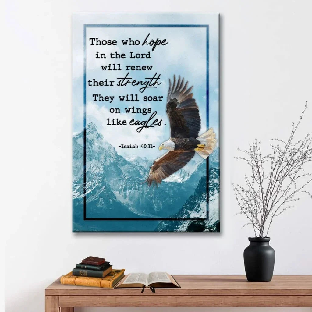 isaiah 40 31 niv those who hope in the lord soaring eagle wall art canvas (view 4)