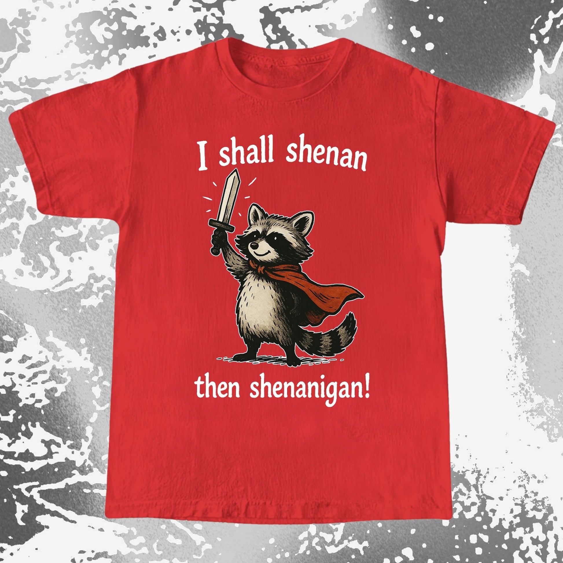 I Shall Shenan Then Shenanigan Raccoon, funny meme tee gift (view 9)
