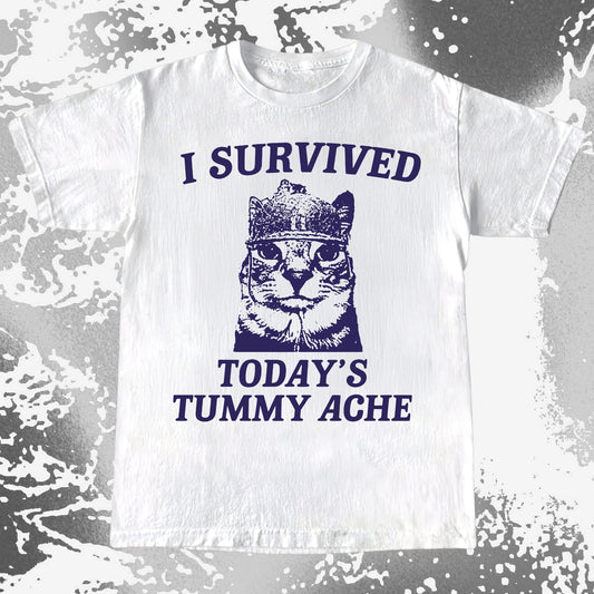 I Survived Today's Tummy Ache Cat Shirt